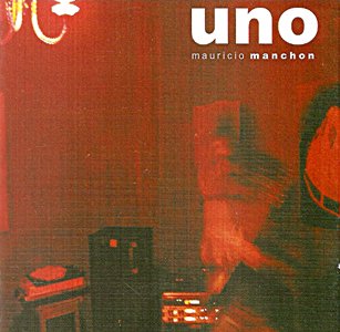 Mauricio Manchn - Uno